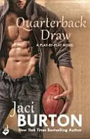 Quarterback Draw: Play-By-Play Book 9 (Burton Jaci (Autor)) - Quarterback Draw: Play-By-Play Book 9 (Burton Jaci (Author))