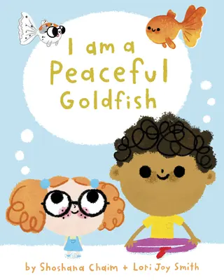 Sunt un peștișor auriu liniștit - I Am a Peaceful Goldfish