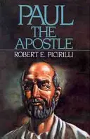 Apostolul Pavel: Misionar, martir, teolog - Paul the Apostle: Missionary, Martyr, Theologian