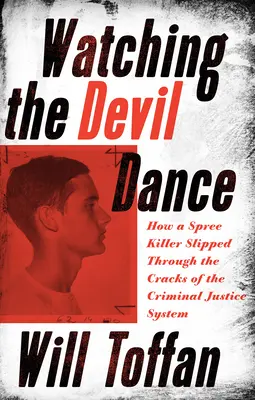Privindu-l pe diavol dansând - Watching the Devil Dance