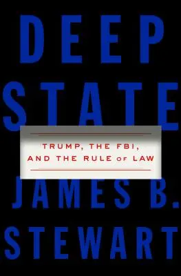 Deep State - Trump, FBI și statul de drept - Deep State - Trump, the FBI, and the Rule of Law