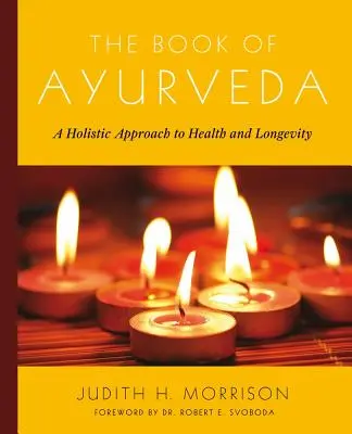 Cartea Ayurveda - The Book of Ayurveda
