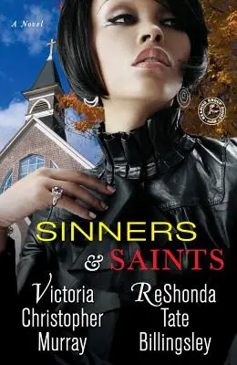 Păcătoși și sfinți - Sinners & Saints