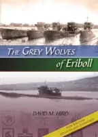 Lupii cenușii din Eriboll - The Grey Wolves of Eriboll
