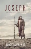 Iosif și Evanghelia cu multe culori: Citind o poveste veche într-un mod nou - Joseph and the Gospel of Many Colors: Reading an Old Story in a New Way