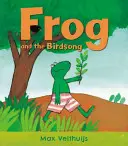 Broasca și cântecul păsărilor - Frog and the Birdsong