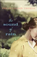Sunetul ploii - The Sound of Rain