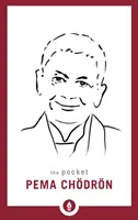 Pema Chdrn de buzunar - The Pocket Pema Chdrn
