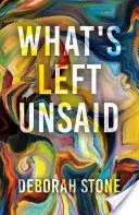 Ce a rămas nespus de spus - What's Left Unsaid