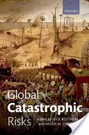 Riscuri catastrofale globale - Global Catastrophic Risks