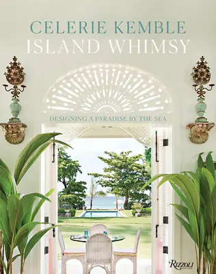 Capriciile insulei: Designing a Paradise by the Sea - Island Whimsy: Designing a Paradise by the Sea