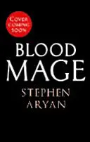 Bloodmage - Vârsta întunericului, Cartea 2 - Bloodmage - Age of Darkness, Book 2