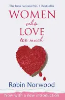 Femei care iubesc prea mult - Women Who Love Too Much