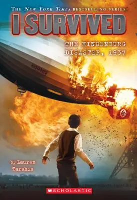 Am supraviețuit dezastrului Hindenburg, 1937 (I Survived #13), 13 - I Survived the Hindenburg Disaster, 1937 (I Survived #13), 13
