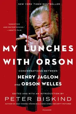 Prânzurile mele cu Orson: Conversații între Henry Jaglom și Orson Welles - My Lunches with Orson: Conversations Between Henry Jaglom and Orson Welles