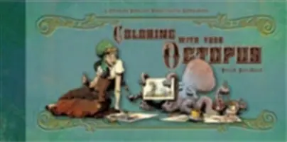 Colorează cu caracatița ta: O carte de colorat pentru cefalopodele domesticite - Coloring with Your Octopus: A Coloring Book for Domesticated Cephalopods