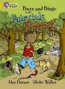 Buzz și Bingo în pădurea de basm - Buzz and Bingo in the Fairytale Forest