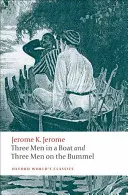 Trei oameni într-o barcă și trei oameni pe Bummel - Three Men in a Boat and Three Men on the Bummel