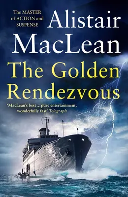 Întâlnirea de aur - The Golden Rendezvous