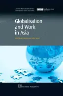 Globalizarea și munca în Asia - Globalisation and Work in Asia