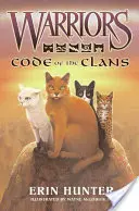Războinici: Codul clanurilor (Code of the Clans) - Warriors: Code of the Clans