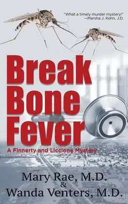 Febra oaselor rupte - Break Bone Fever