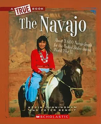 Navajo (o carte adevărată: Indienii americani) - The Navajo (a True Book: American Indians)