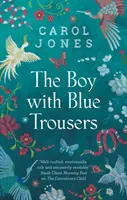 Băiatul cu pantaloni albaștri (The Boy with Blue Trousers) - The Boy with Blue Trousers