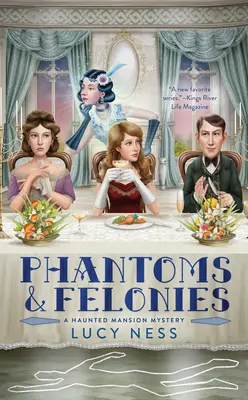 Fantome și delicte (Phantoms and Felonies) - Phantoms and Felonies