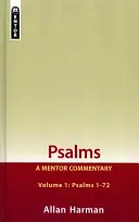 Psalmi Volumul 1 (Psalmi 1-72): Un Comentariu Mentor - Psalms Volume 1 (Psalms 1-72): A Mentor Commentary