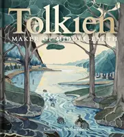 Tolkien: Creatorul Pământului de Mijloc - Tolkien: Maker of Middle-Earth