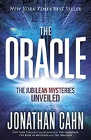 Oracolul: Misterele jubileene dezvăluite - The Oracle: The Jubilean Mysteries Unveiled