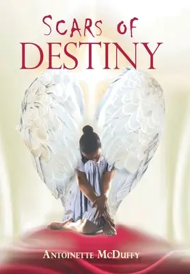 Cicatricile destinului - Scars of Destiny