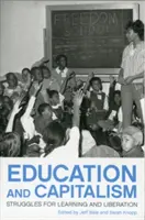 Educație și capitalism: Lupte pentru învățare și eliberare - Education and Capitalism: Struggles for Learning and Liberation
