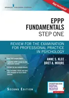 Eppp Fundamentals, Step One: Review for the Examination for Professional Practice in Psychology