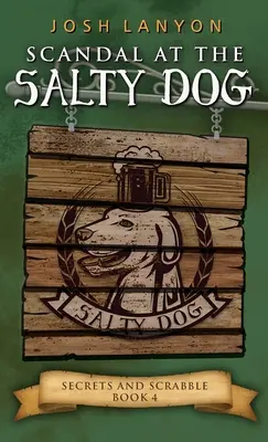 Scandal la Salty Dog: Un mister M/M Cozy - Scandal at the Salty Dog: An M/M Cozy Mystery