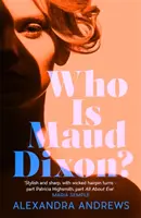 Cine este Maud Dixon? - Who is Maud Dixon?