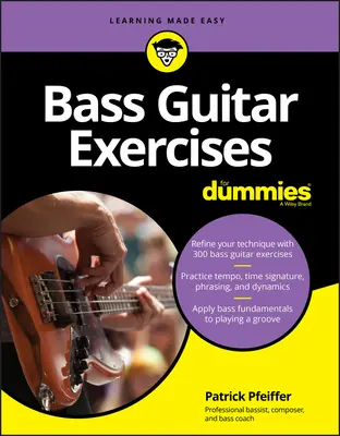 Bass Guitar Exercises For Dummies (Exerciții de chitară bas pentru manechine) - Bass Guitar Exercises For Dummies