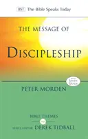 Mesajul uceniciei: Urmașii autentici ai lui Isus în lumea de astăzi - The Message of Discipleship: Authentic Followers of Jesus in Today's World