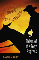Călăreții din Pony Express - Riders of the Pony Express