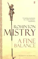 Fine Balance - Clasicul epic modern - Fine Balance - The epic modern classic