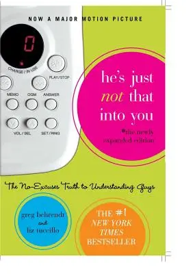 Nu e chiar atât de interesat de tine: The No-Excuses Truth to Understanding Guys (Adevărul fără scuze pentru înțelegerea bărbaților) - He's Just Not That Into You: The No-Excuses Truth to Understanding Guys