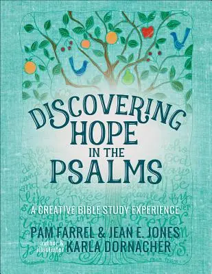 Descoperirea speranței în Psalmi: O experiență creativă de studiu devoțional - Discovering Hope in the Psalms: A Creative Devotional Study Experience