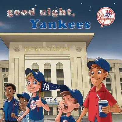 Noapte bună, Yankees - Good Night, Yankees