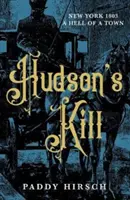 Uciderea lui Hudson - Hudson's Kill