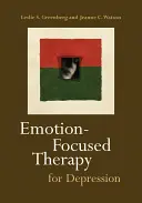 Terapia centrată pe emoție pentru depresie - Emotion-Focused Therapy for Depression