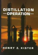 Funcționarea distilării - Distillation Operation