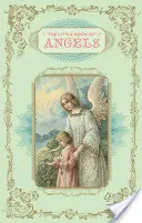 Mica carte a îngerilor - Little Book of Angels