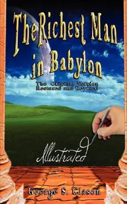 Cel mai bogat om din Babilon - ilustrat - The Richest Man in Babylon - Illustrated