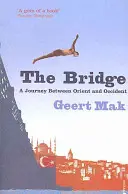 The Bridge: O călătorie între Orient și Occident - The Bridge: A Journey Between Orient and Occident